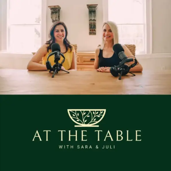 At the Table with Sara and Juli podcast poster